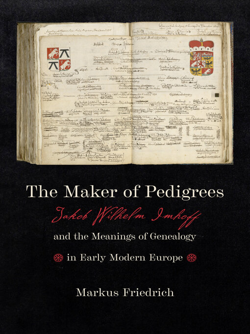 Title details for The Maker of Pedigrees by Markus Friedrich - Available